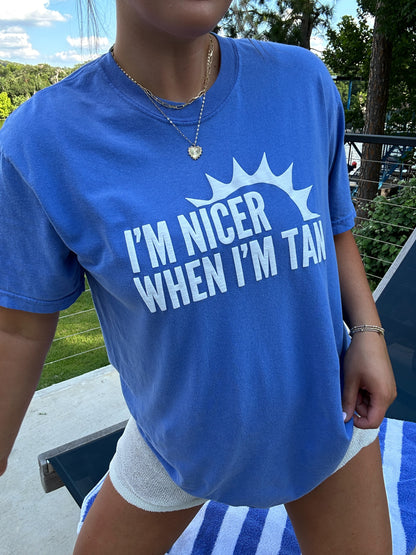 I'm Nicer When I'm Tan Tee